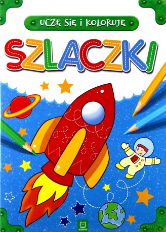 Szlaczki. Uczę się i koloruję [KSIĄŻKA]