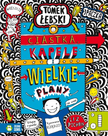 Tomek Łebski. Ciastka, kapele i wielkie plany - Liz Pichon [KSIĄŻKA]