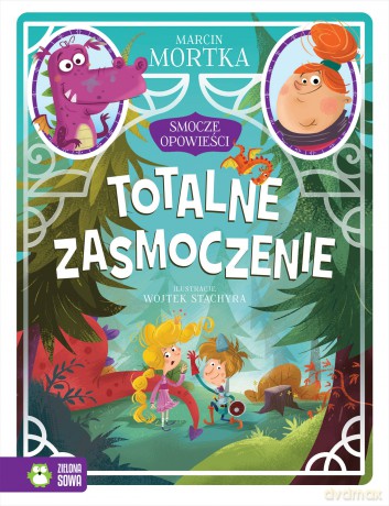 Totalne zasmoczenie. Smocze opowieści (Tom 2) - Marcin Mortka [KSIĄŻKA]