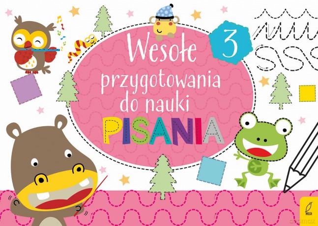 Wesołe przygotowania do nauki pisania 3 [KSIĄŻKA]