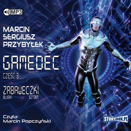 Zabaweczki Gamedec - Marcin Sergiusz Przybyłek [AUDIOBOOK]