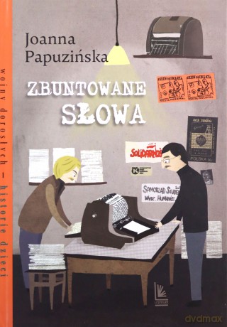Zbuntowane słowa - Joanna Papuzińska [KSIĄŻKA]