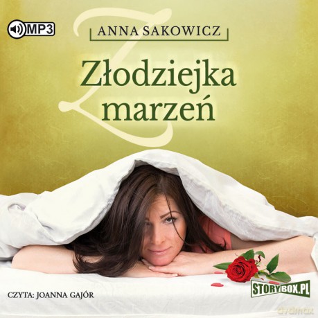 Złodziejka marzeń - Anna Sakowicz [AUDIOBOOK]