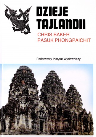 Dzieje Tajlandii - Chris Baker, Pasuk Phongpaichit [KSIĄŻKA]