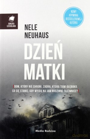Dzień matki - Nele Neuhaus [KSIĄŻKA]