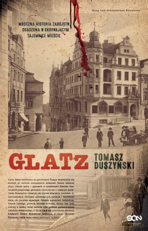 Glatz - Tomasz Duszyński [KSIĄŻKA]