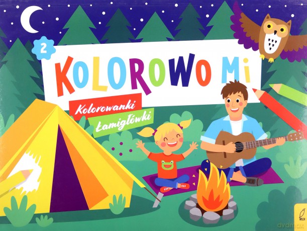 Kolorowo mi. Kolorowanki i łamigłówki 2 [KSIĄŻKA]