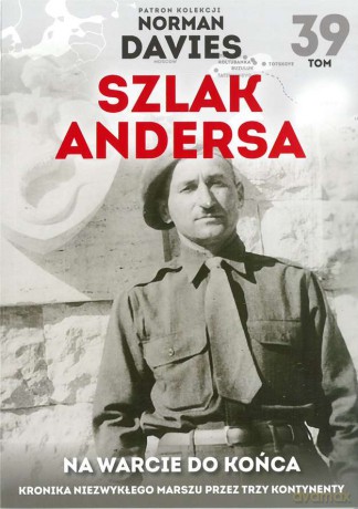 Na warcie do końca. Szlak Andersa (Tom 39) [KSIĄŻKA]