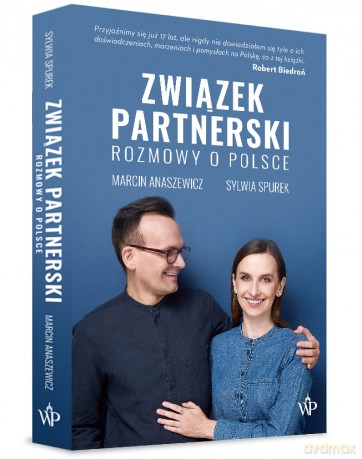 Związek partnerski. Rozmowy o Polsce - Marcin Anaszewicz, Sylwia Spurek [KSIĄŻKA]