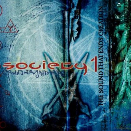 Society 1: The Sound That Ends Creation [CD]