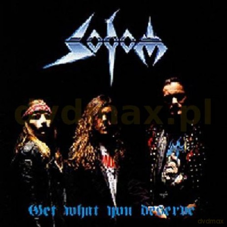 Sodom: Get What You Deserve [CD]