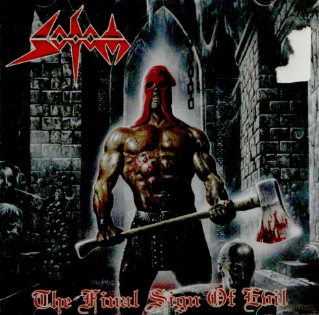 Sodom: The Final Sign Of Evil [CD]