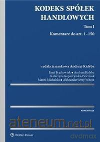 Kodeks spółek handlowych. Komentarz [KSIĄŻKA]