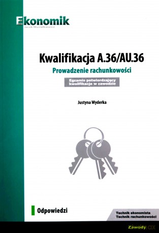 Kwalifikacja A.36/AU.36 Odpowiedzi [KSIĄŻKA]