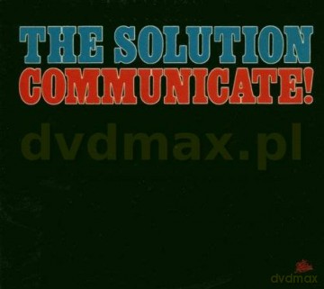 The Solution: Communicate [CD]