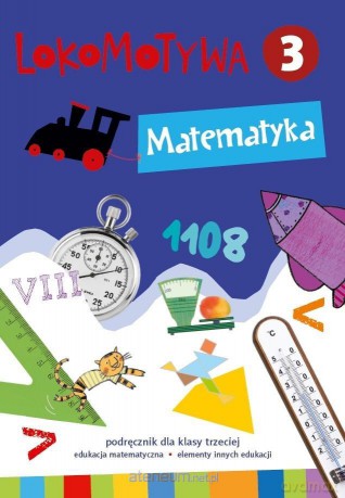 Lokomotywa 3 Matematyka podręcznik [KSIĄŻKA]