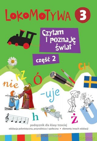 Lokomotywa 3. Czytam i poznaję świat cz. 2 [KSIĄŻKA]