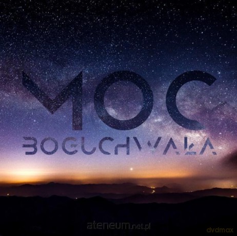 Moc Boguchwała [CD]