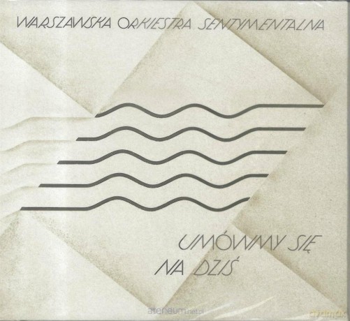 Umówimy się na dziś [CD]
