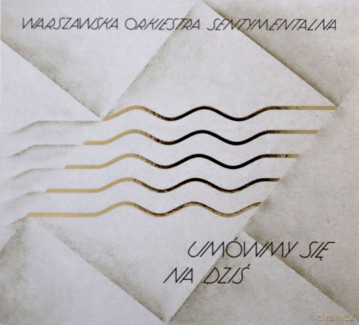Umówimy się na dziś [CD]