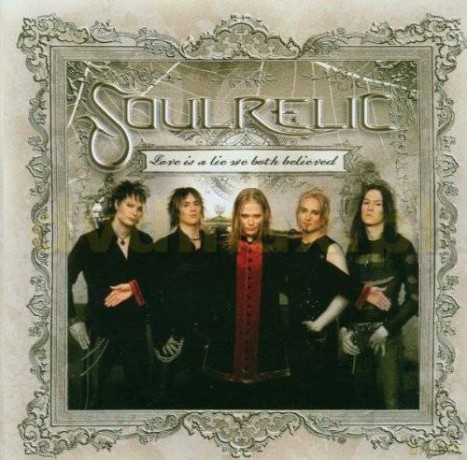 Soulrelic: Love Is A Lie... [CD]