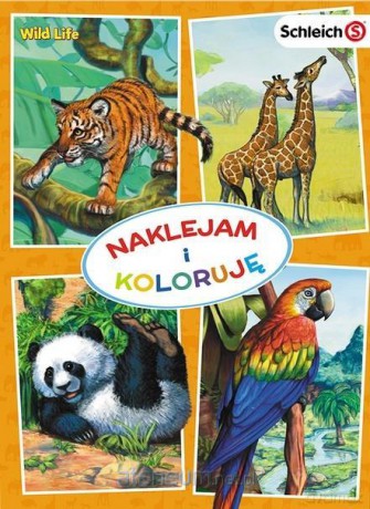 Wild Life. Naklejam i Koloruję [KSIĄŻKA]