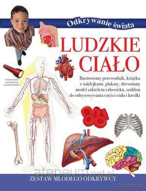 Zestaw młodego odkrywcy. Ludzkie ciało [KSIĄŻKA]