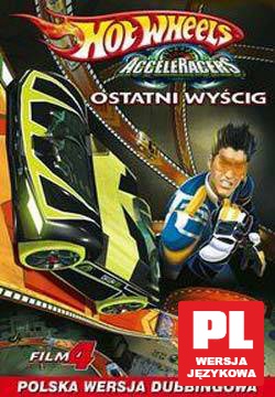 Hot Wheels AcceleRacers: Ostatni wyścig (Film 4) [DVD]