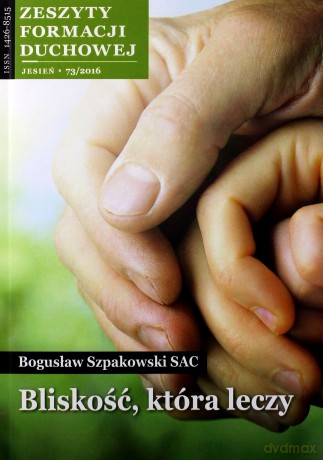 Zeszyty Formacji Duchowej nr 73. Bliskość - Krzysztof Grzywocz [KSIĄŻKA]