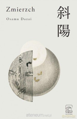 Zmierzch - Osamu Dazai [KSIĄŻKA]