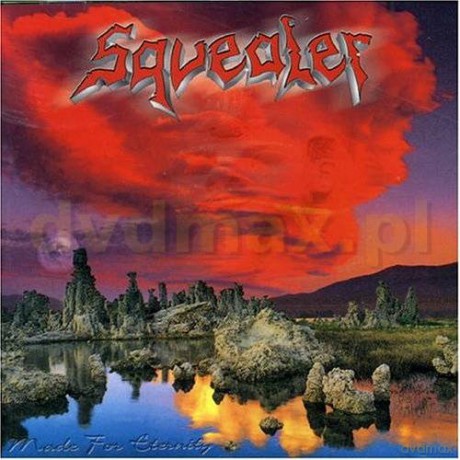 Squealer: Made For Eternity [CD]