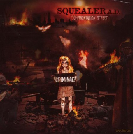 Squealer: Under The Cross/ Confrontation Street [2CD]