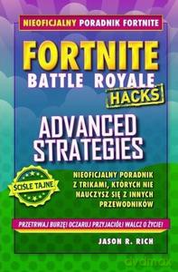 Fortnite Advanced Strategies - Jason R. Rich [KSIĄŻKA]