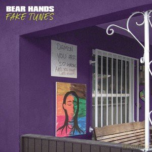 Bear Hands: Fake Tunes [CD]