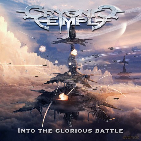 Cryonic Temple: Into The Glorious Battle [CD]