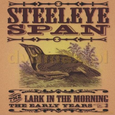 Steeleye Span: The Lark In The Morning [2CD]