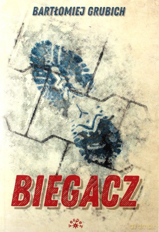 Biegacz - Bartłomiej Grubich [KSIĄŻKA]
