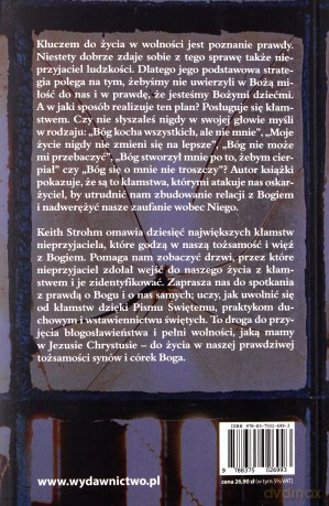 Dziesięć kłamstw nieprzyjaciela. Strategia walki duchowej - Keith Strohm [KSIĄŻKA]