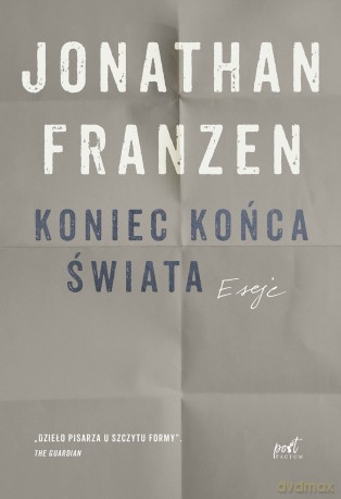 Koniec końca świata - Jonathan Franzen [KSIĄŻKA]