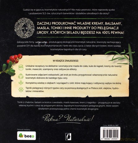 Kosmetyki naturalne DIY - Lena Sokolovska, Jovita Vysniauskiene, Migle Tylaite [KSIĄŻKA]