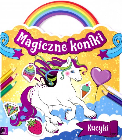 Kucyki. Magiczne koniki [KSIĄŻKA]