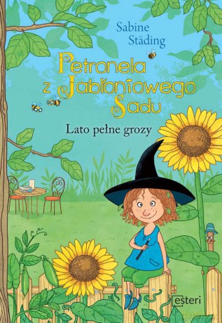 Lato pełne grozy. Petronela z jabłoniowego sadu - Sabine Stading [KSIĄŻKA]
