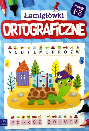 Łamigłówki ortograficzne klasy 1-3 [KSIĄŻKA]