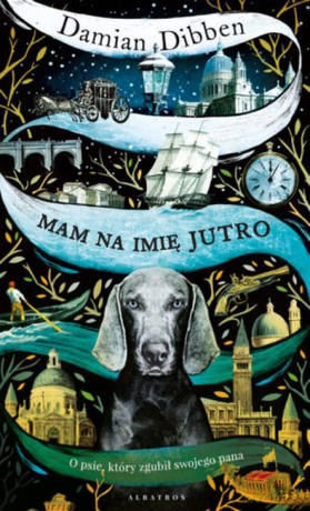 Mam na imię jutro - Damian Dibben [KSIĄŻKA]
