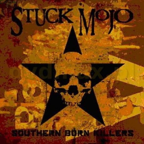 Stuck Mojo: Southern Born Killers [CD]