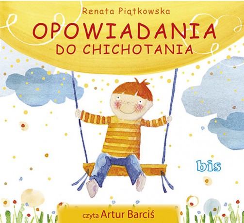 Opowiadania do chichotania - Renata Piątkowska [AUDIOBOOK]