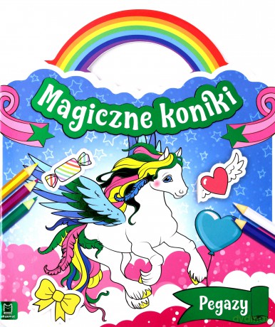 Pegazy. Magiczne koniki [KSIĄŻKA]