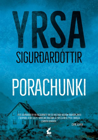 Porachunki - Yrsa Sigurdardóttir [KSIĄŻKA]