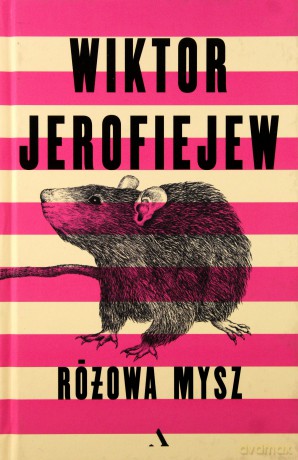 Różowa mysz - Wiktor Jerofiejew [KSIĄŻKA]