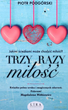 Trzy razy miłość (pocket) - Piotr Podgórski [KSIĄŻKA]
